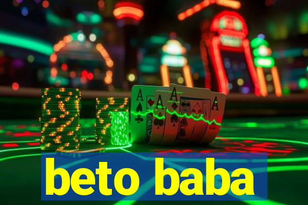 beto baba